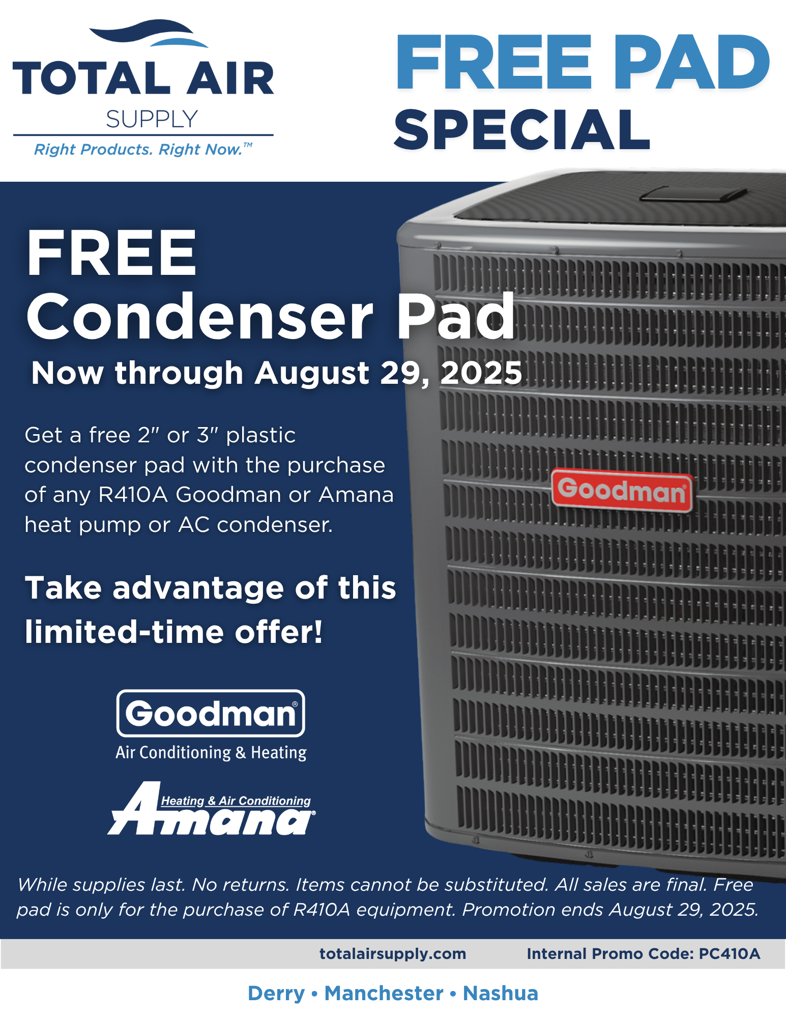Free Pad Special. R410A equipment only.